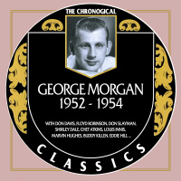 George Morgan - The Chronogical Classics 1952-1954